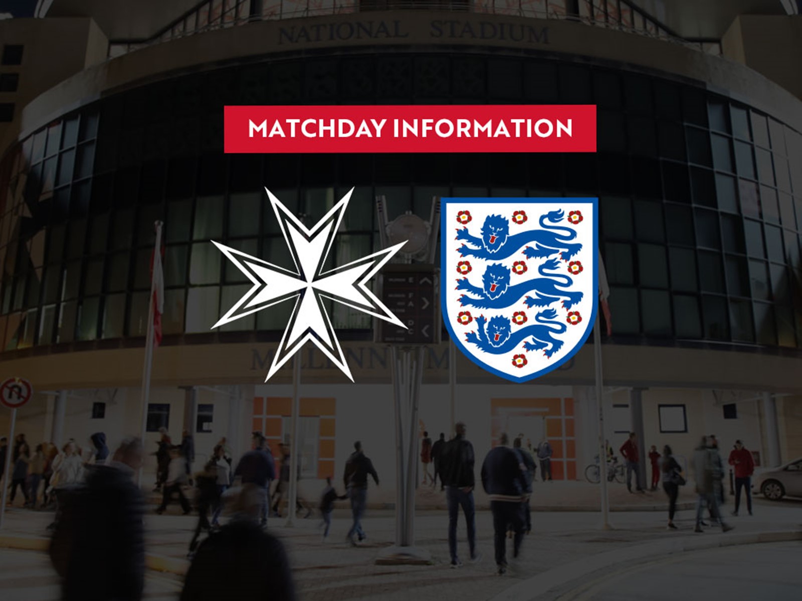 Malta vs England Information for ticket holders